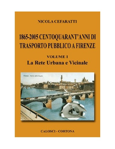 1865-2005 140 anni di trasporto pubblico a firenze - volume 1.jpg