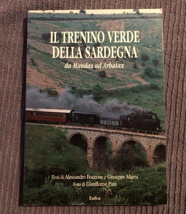 Il trenino verde della Sardegna - da Mandas a Arbatax.jpg