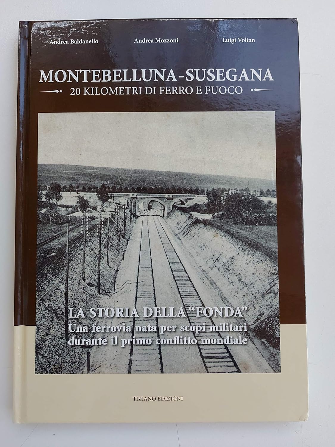 Montebelluna Susegana. 20 kilometri di ferro e fuoco.jpg